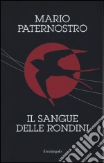 Il sangue delle rondini libro