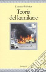 Teoria del kamikaze libro