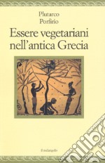 Essere vegetariani nell'antica Grecia libro