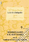 Notabene. Quaderni di studi kierkegaardiani. Vol. 10: Kierkegaard e il suo tempo libro