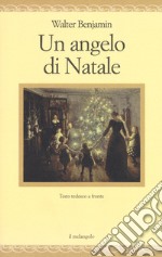 Un angelo di Natale. Testo tedesco a fronte libro