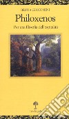 Philoxenos. Per una filosofia dell'ospitalità libro di Giacomini Bruna