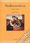 Neuhumanismus. Pedagogie e culture del Neoumanesimo tedesco tra '700 e '800. Vol. 2 libro