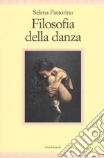 Filosofia della danza libro