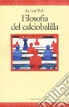 Filosofia del calciobalilla libro