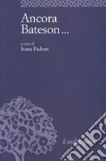 Ancora Bateson... libro