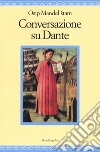 Conversazione su Dante libro