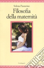 Filosofia della maternità libro