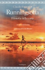 Runningsofia. Filosofia della corsa libro