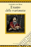 Il teatro delle marionette libro di Kleist Heinrich von