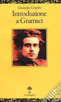 Introduzione a Gramsci