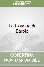 La filosofia di Barbie libro