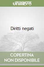 Diritti negati libro