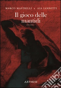 Il gioco delle mantidi libro