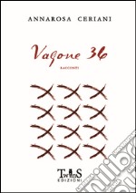 Vagone 36 libro