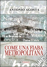 Come una fiaba metropolitana libro
