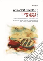 Il pescatore di fango libro