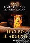 Il cubo di argenti libro