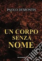 Un corpo senza nome libro