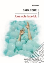 Una sola luce blu libro