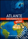 Atlante geografico micro libro