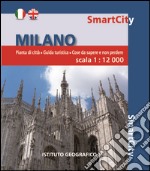 Milano 1:12.000. Ediz. bilingue libro