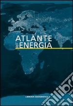 Atlante dell'energia libro