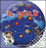 Il cielo. Ediz. a colori libro