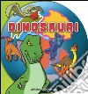 Dinosauri. Ediz. a colori libro