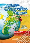 Atlante geografico di base. Per la scuola primaria. Con aggiornamento online. Con schede libro