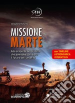 Missione Marte. Ediz. a colori libro