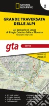 Grande traversata delle Alpi 1:25.000. Vol. 2: GTA centro. Dal santuario di Oropa al rifugio Quintino Sella al Monviso libro