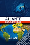 Atlante geografico micro libro