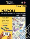 Napoli. SmartCity. Ediz. italiana e inglese libro