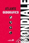 Atlante geografico mondiale libro