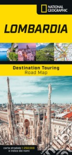 Lombardia. Road Map. Destination Touring 1:250.000