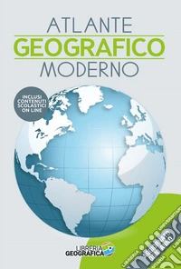 Atlante geografico moderno. Con espansione online libro