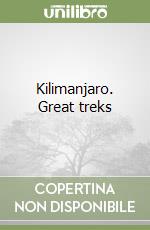 Kilimanjaro. Great treks