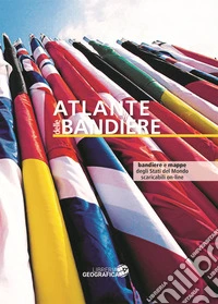 Atlante delle bandiere tascabile libro