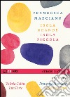 Isola grande, isola piccola letto da Valeria Golino, Francesca Marciano, Iaia Forte, Valentina Cervi. Audiolibro. CD Audio formato MP3  di Marciano Francesca