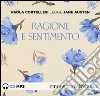 Ragione e sentimento letto da Paola Cortellesi. Audiolibro. CD Audio formato MP3 libro