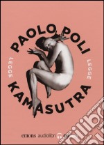 Kamasutra letto da Paolo Poli. Audiolibro. CD Audio formato MP3