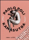 Kamasutra letto da Paolo Poli. Audiolibro. CD Audio formato MP3 libro