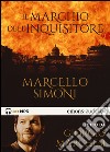 Il marchio dell'inquisitore letto da Giorgio Marchesi. Audiolibro. CD Audio formato MP3 libro