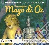 Il meraviglioso mago di Oz letto da Jasmine Trinca. Audiolibro. CD Audio formato MP3. Ediz. integrale libro