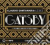 Il grande Gatsby letto da Claudio Santamaria. Audiolibro. CD Audio formato MP3. Ediz. integrale libro