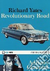 Revolutionary Road letto da Adriano Giannini. Audiolibro. 2 CD Audio formato MP3 libro