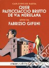 Quer pasticciaccio brutto de via Merulana letto da Fabrizio Gifuni. Audiolibro. CD Audio formato MP3. Ediz. integrale libro