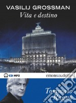Vita e destino letto da Tommaso Ragno. Audiolibro. CD Audio formato MP3 libro