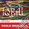 Storia di Iqbal letto da Paolo Briguglia. Audiolibro. CD Audio formato MP3  di D'Adamo Francesco